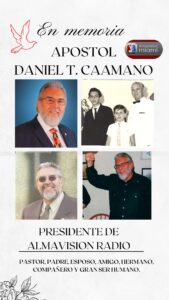 En memoria del Apóstol Daniel Caamaño.